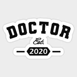 Doctor est. 2020 Sticker